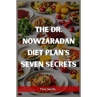 The Dr. Nowzaradan Diet Plans Seven Secrets Unveiling The Hidden Secrets Of Dr. Nowzaradans Diet Plans 2023 Guide For Beginners - 1