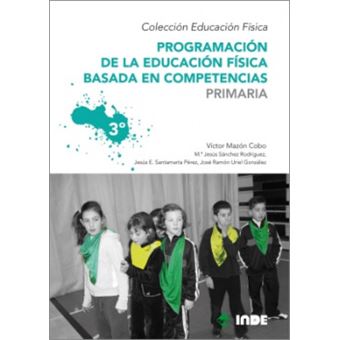 Programación de la educación física basada en competencias. Primaria. 3º - 1
