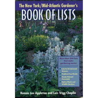 The New York/Mid-Atlantic Gardener's Book of Lists - Paperback - 2001 - 1