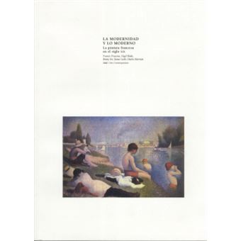 La Modernidad y Lo Moderno - 1