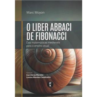 O Liber Abbaci De Fibonacci, Das Matemáticas Medievais Para O Ensino Atual - 1
