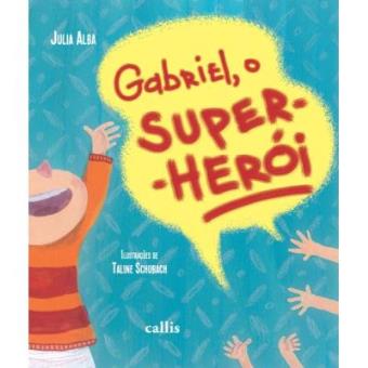 Gabriel, O Super Herói - 1
