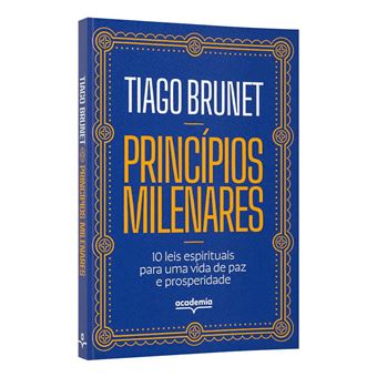 Princípios Milenares 10 Leis Espirituais Para Uma Vida De Paz E Prosperidade - 1