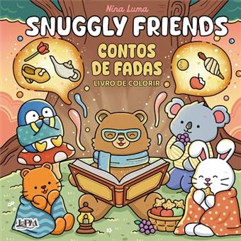 Snuggly Friends: Contos De Fadas - Livro De Colorir - 1