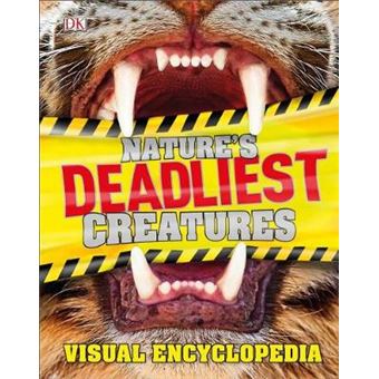 Nature'S Deadliest Creatures Visual Encyclopedia - 1