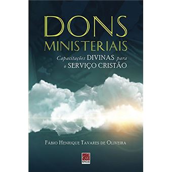 Dons Ministeriais. Capacitações Divinas para o Serviço Cristão - 1
