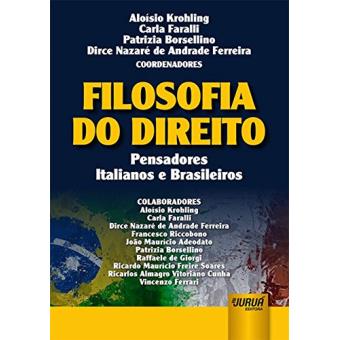 Filosofia do Direito. Pensadores Italianos e Brasileiros - 1