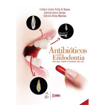 Antibióticos em Endodontia. Porque, Como e Quando Usa-los - 1