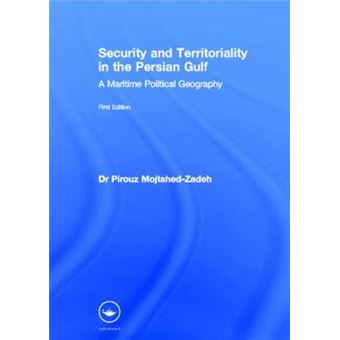 Security and Territoriality in the Persian Gulf - Hardback - 1999 - 1