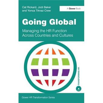 Going Global - Managing the HR Function Across Countries and Cultures - Paperback - 2009 - 1