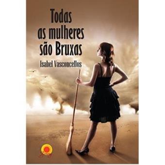 Todas As Mulheres São Bruxas - 1