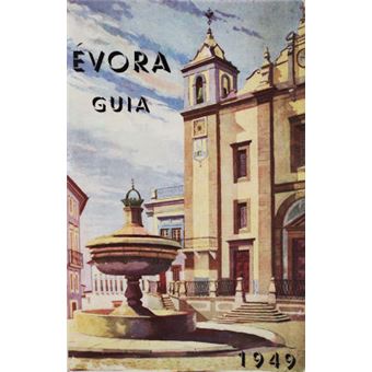 Évora, guia histórico-artístico. [encadernado] - 1