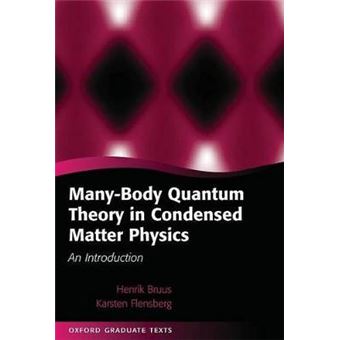Many-body quantum theory condensed matter physics (importa.) - 1