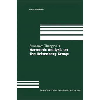 Harmonic Analysis on the Heisenberg Group - Paperback - 2012 - 1