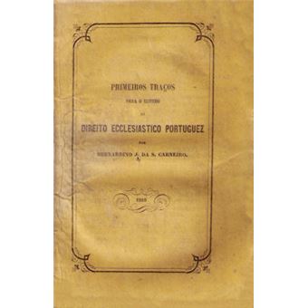 Primeiros traços para o estudo do direito ecclesiastico portuguez. - 1
