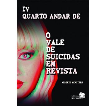 IV Quarto Andar de o Vale de Suicidas em Revista (Volume 4) - 1