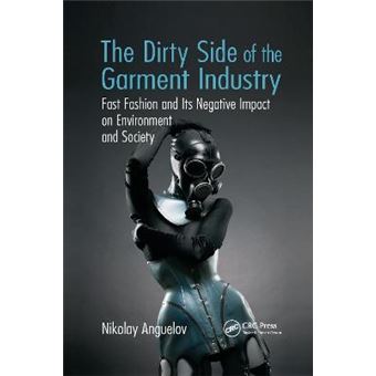 The Dirty Side Of The Garment Industry - 1