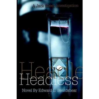 Headless - A Jack Sheet Investigation - Hardback - 2003 - 1