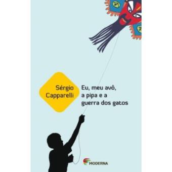 Eu, Meu Avo, A Pipa E A Guerra Dos Gatos - 1