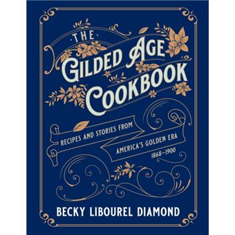 The Gilded Age Cookbook - 1