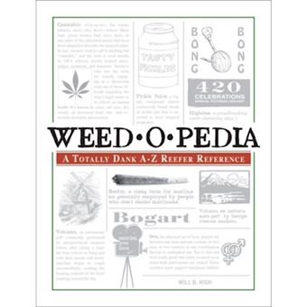 Weedopedia - A Totally Dank A-Z Reefer Reference - Paperback - 2010 - 1