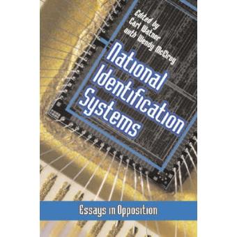 National Identification Systems - Essays Against This Trademark of Totalitarianism - Paperback - 2003 - 1