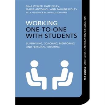 Working One-To-One With Students, Key Guides For Effective Teaching In Higher Education S. - 1