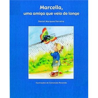 Marcella, Uma Amiga que veio de Longe - 1