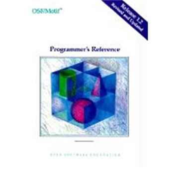Osf/Motif Programmer'S Reference, Osf/Motif Series - 1