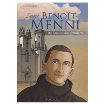 Saint Benoît Menni - Un Homme Sans Frontières Gaëtan Evrard - 1