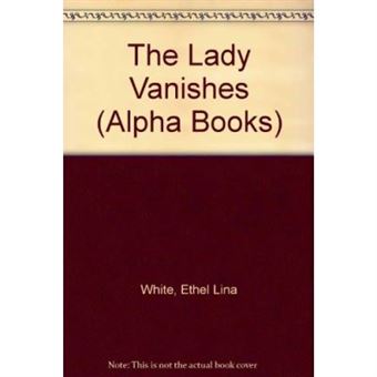 The Lady Vanishes (Alpha Books) - 1