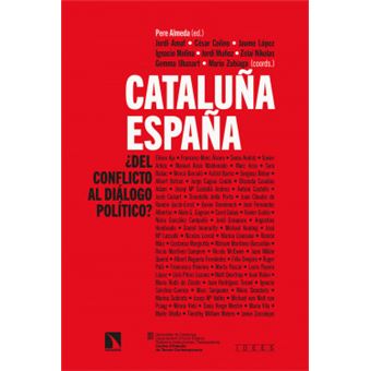 Cataluña-España: ¿Del Conflicto Al Diálogo Político? - 1