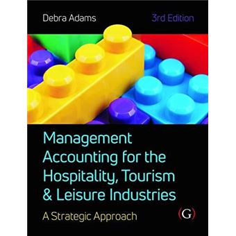 Management Accounting For The Hospitality Tourism And Leisure Industries 3Rd Edition - 1