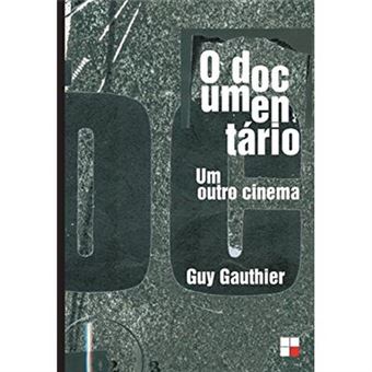 O Documentário. Um Outro Cinema - 1