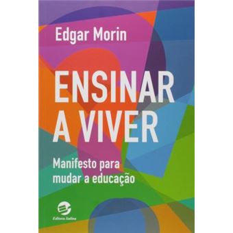Ensinar a viver: Manifesto para mudar a educação - 1
