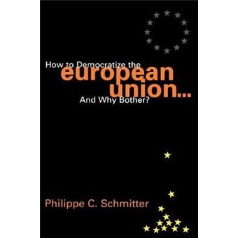 How To Democratize The Eu...And Why Bother? - 1