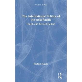 The International Politics Of The Asia-Pacific - 1