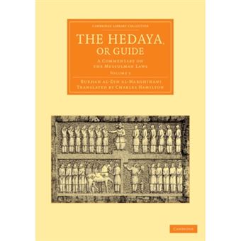 The Hedaya, or Guide - A Commentary on the Mussulman Laws - Paperback - 2012 - 1
