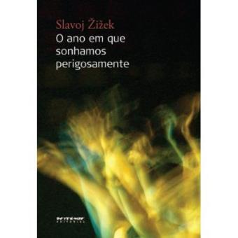O Ano Em Que Sonhamos Perigosamente - 1