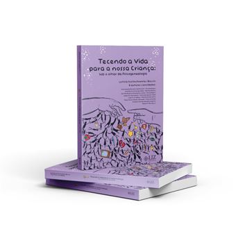 Tecendo a Vida para a nossa Criança - 1