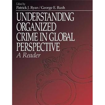 Understanding Organized Crime in Global Perspective - A Reader - Hardback - 1997 - 1