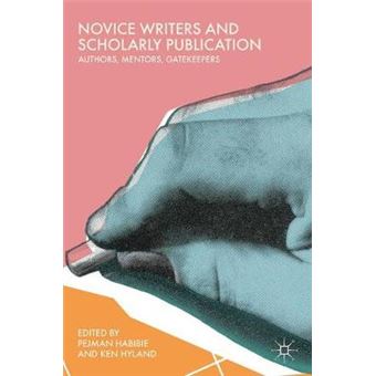 Novice Writers And Scholarly Publication Authors, Mentors, Gatekeepers - 1
