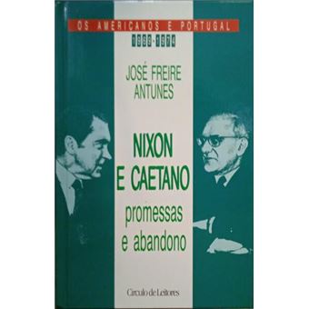 Nixon e caetano. promessas e abandono. [1993] - 1