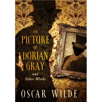 The Picture of Dorian Gray and Other Works | Oscar Wilde - 1