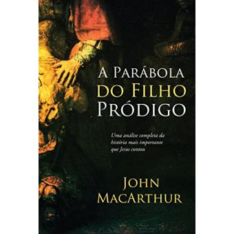 A Parábola do Filho Pródigo - 1