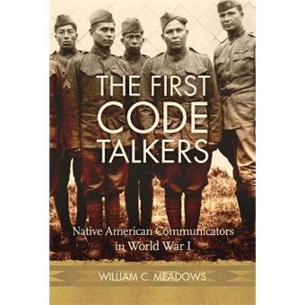 The First Code Talkers Native American Communicators In World War I - 1