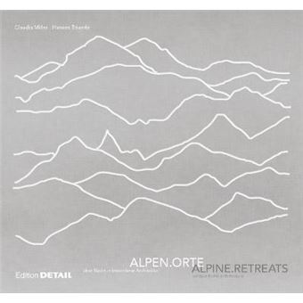 ALPENORTE / ALPINE RETREATS : uber Nacht in besonderer Architektur / Unique hotel architecture - 1