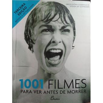 1001 filmes para ver antes de morrer. [3.ª edição] - 1