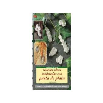 Nuevas ideas modeladas con pasta de plata - 1