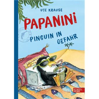 Papanini - Pinguin in Gefahr | Ute Krause - 1